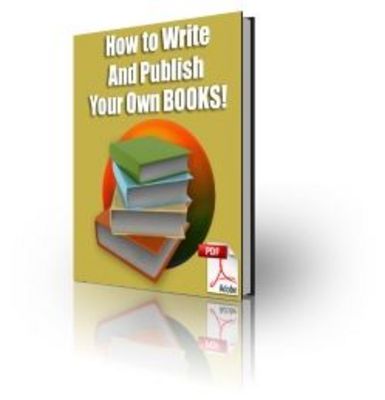 Product picture How To Write and Publish Your Own Books with Private Label R