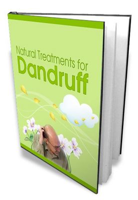 Product picture Natural Treatments For Dandruff with Master Resell Rights 