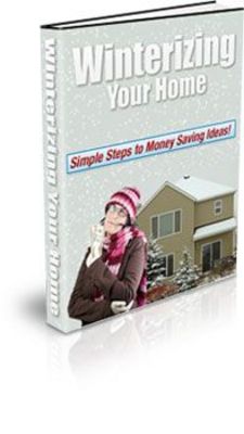 Product picture Winterizing Your Home with Master Resell Rights