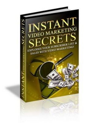 Product picture Instant Video Marketing Secrets With Master Resell Rights 