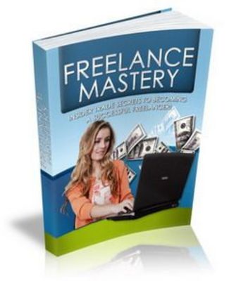 Product picture Freelance Mastery With Master Resell Rights 