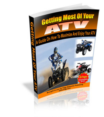 Product picture Getting Most Of Your ATV with Master Resell Rights 